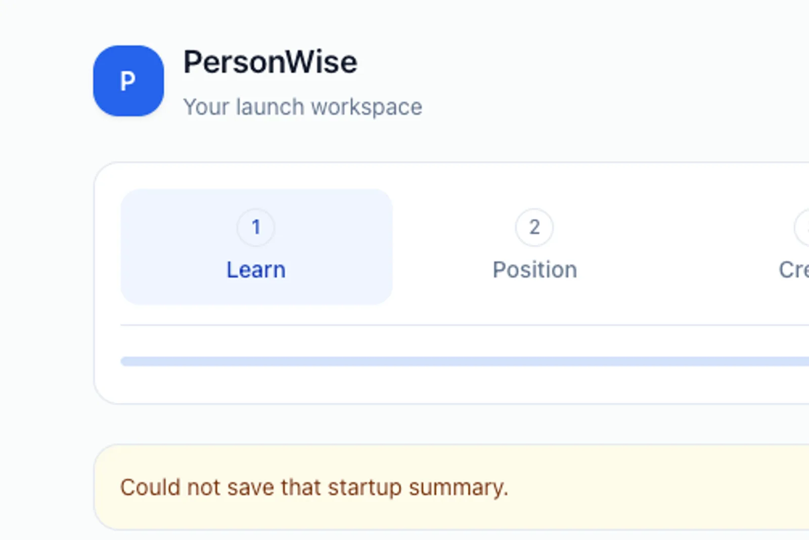 On the PersonWise workspace page, the onboarding stepper shows step 1 Learn active ahead of step 2 Position, and beneath it a yellow alert banner circled in red displays only the message Could not save that startup summary. with no field highlight or further instructions visible.